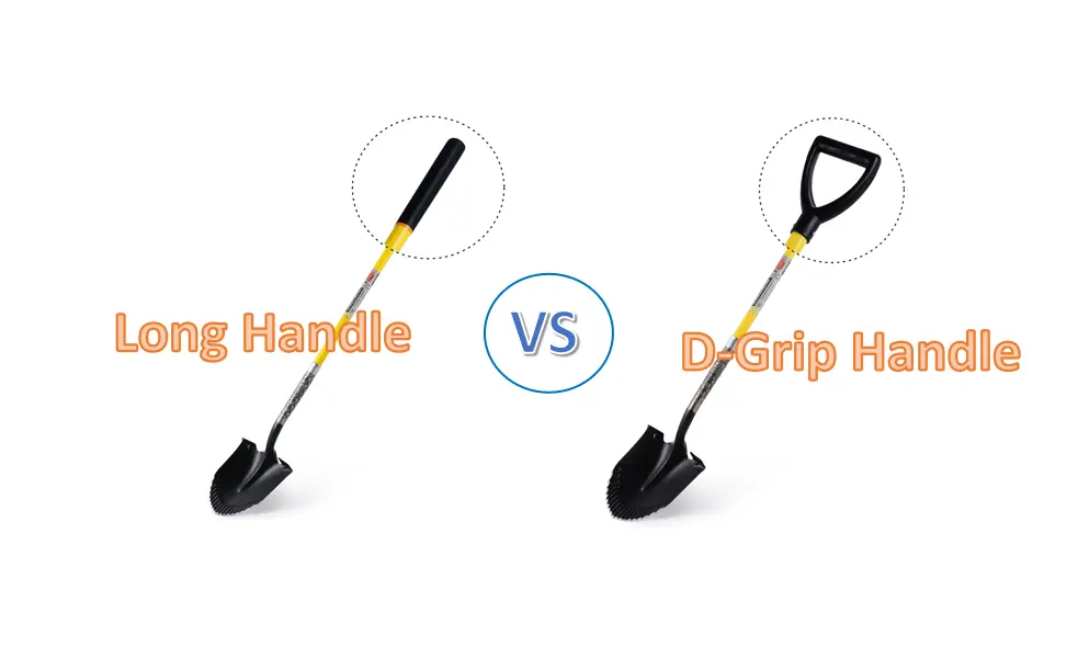 Long Handle Tools vs D-Grip Handle Tools: Which One is Right for Your Needs?